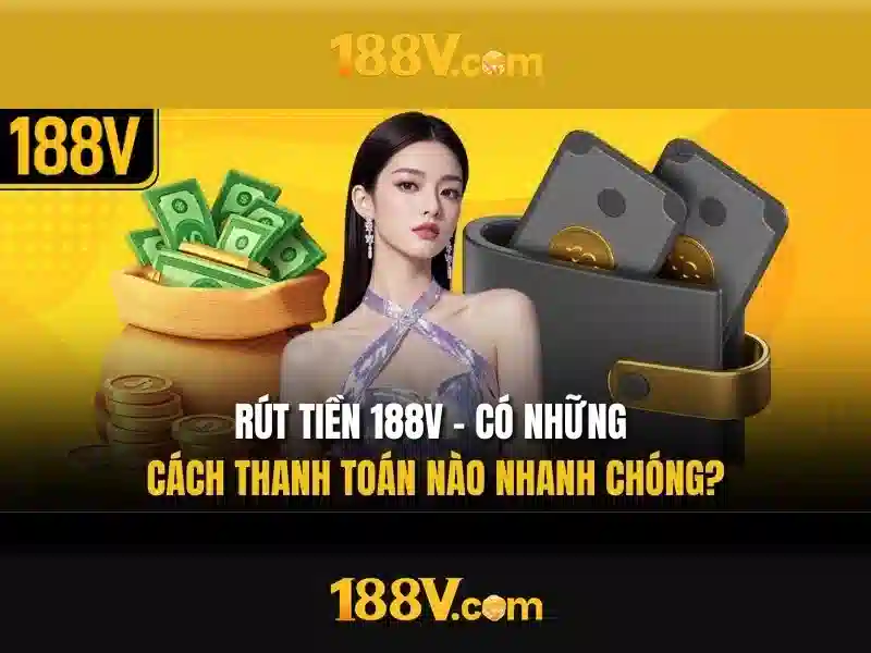 Chủ đề: 188V - Hiểu biết cơ bản